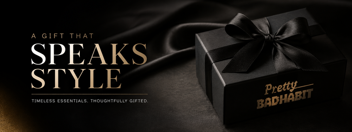 GIVE THE GIFT OF STYLE